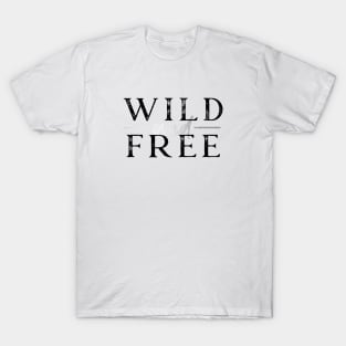 Wild and Free - Silver T-Shirt